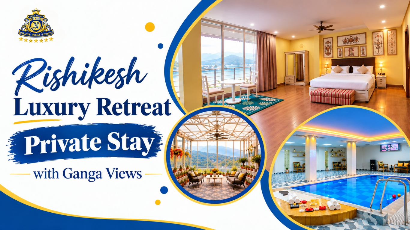 Rishikesh Luxury Retreat Package Price – Inclusions & Stay Guide